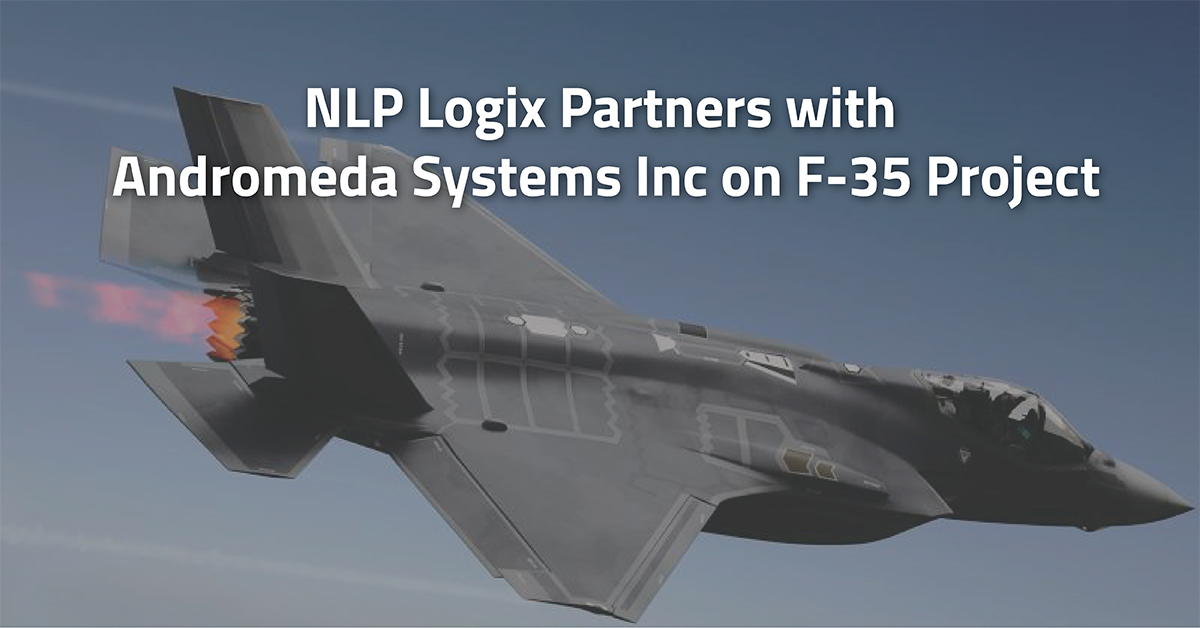 NLP Logix Partners with Andromeda Systems Inc on F-35 Project
